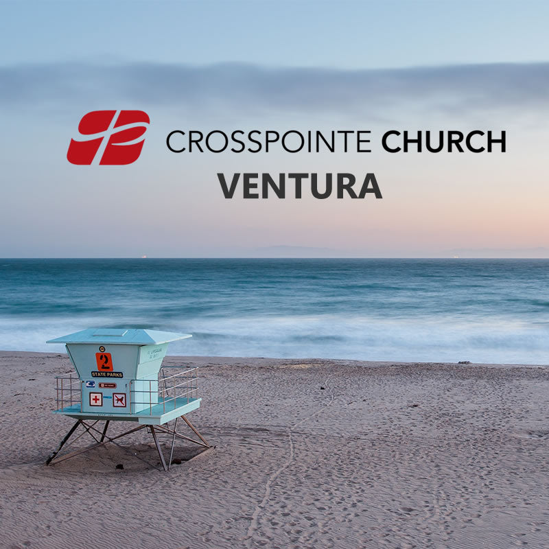 Thank you, Crosspointe Church - Ventura!